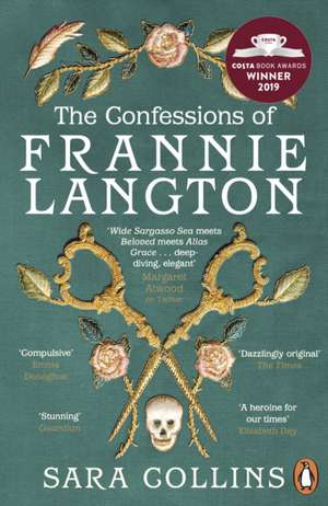 The Confessions of Frannie Langton: The Costa Book Awards First Novel Winner 2019 de Sara Collins