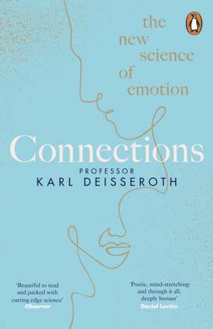 Connections: A Story of Human Feeling de Karl Deisseroth