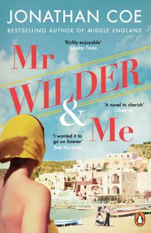 Mr Wilder and Me de Jonathan Coe