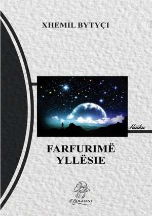 Farfurimë yllësie de Xhemil Bytyçi