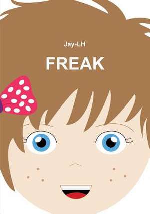 Freak de Jay-Lh