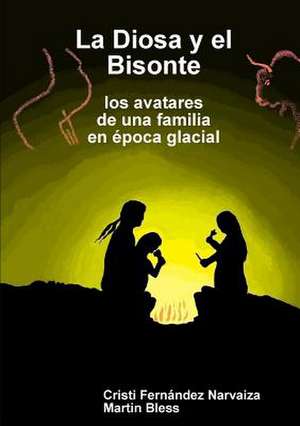 La Diosa y El Bisonte de Bless, Martin