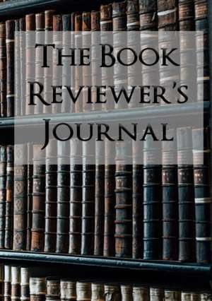 The Book Reviewer's Journal de Caitlyn Lynch