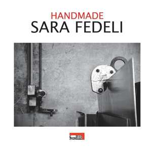 Sara Fedeli - Handmade de Domenico Cornacchione