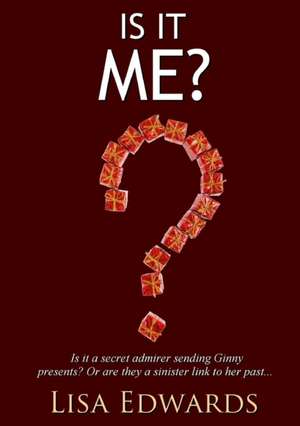 Is It Me? de Lisa Edwards