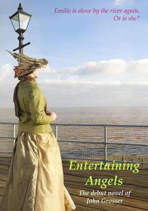 Entertaining Angels de John Grosser