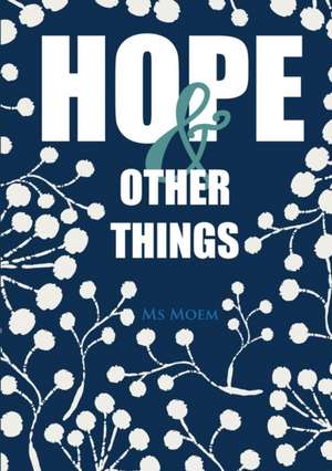 Hope & Other Things de Moem