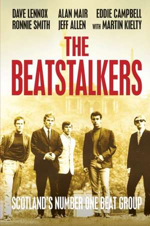 The Beatstalkers de Martin Kielty