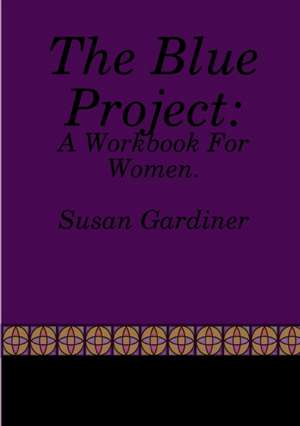The Blue Project de Susan Gardiner