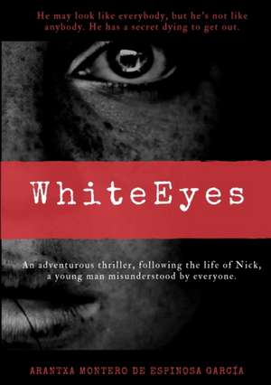 White Eyes de Arantxa Montero de Espinosa García