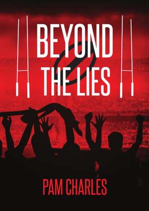 Beyond The Lies de Pam Charles