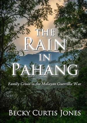 The Rain In Pahang de Becky Curtis Jones