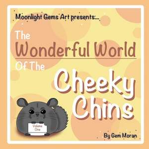 The Wonderful World Of The Cheeky Chins - Vol. 1 de Gem Moran