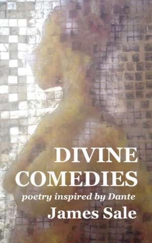 Divine Comedies de James Sale