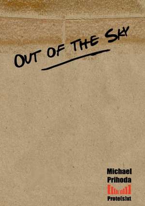 Out of the Sky de Michael Prihoda