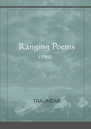 Ranging Poems de Traumear