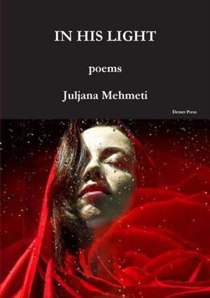 In his light de Juljana Mehmeti
