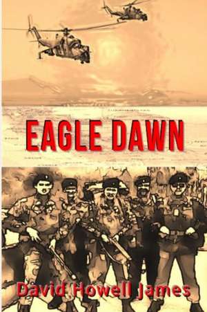 Eagle Dawn de David Howell James