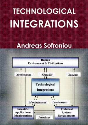 TECHNOLOGICAL INTEGRATIONS de Andreas Sofroniou