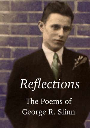 Reflections de George Richard Slinn