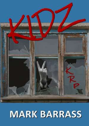 KIDZ de Mark Barrass