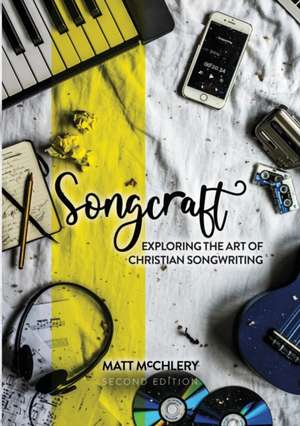 Songcraft de Matt McChlery