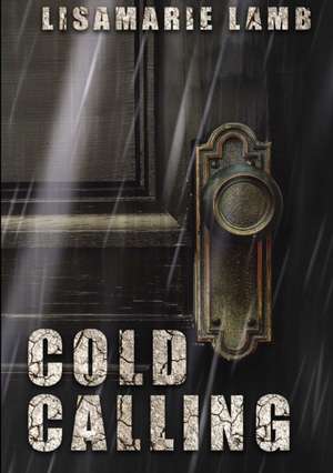 Cold Calling de Lisamarie Lamb