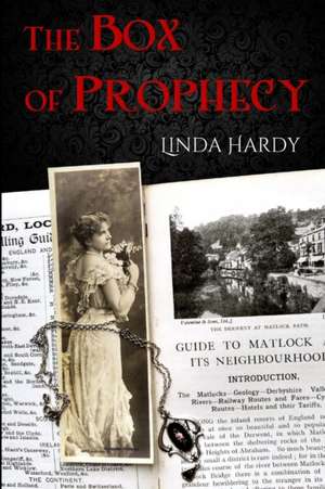 The Box of Prophecy de Linda Hardy