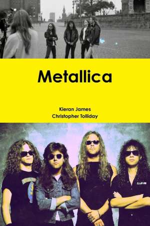 Metallica de James, Kieran