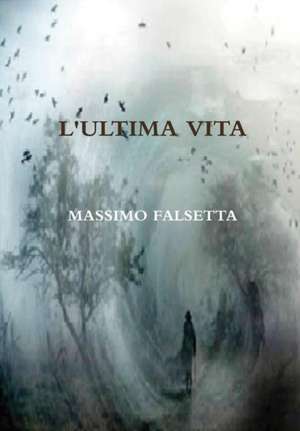 L'Ultima Vita: Poesoa Reivindicativa de Un "Negro" de Massimo Falsetta