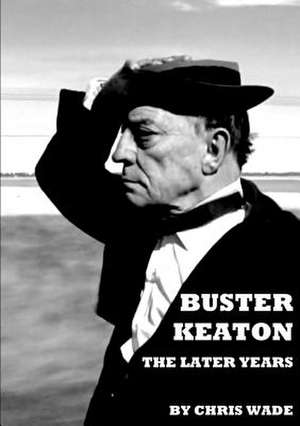 Buster Keaton de Chris Wade