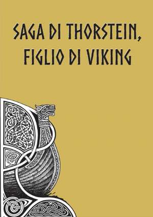 Saga di Thorstein, Figlio di Viking de Saghe Islandesi