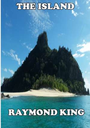 The Island de Raymond King