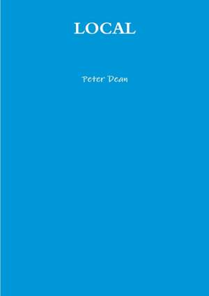 LOCAL de Peter Dean