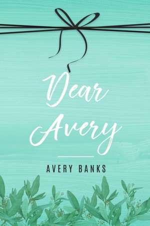 Dear Avery de Avery Banks