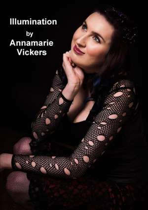 Illumination de Annamarie Vickers