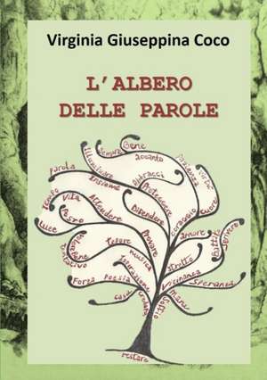 L'ALBERO DELLE PAROLE de Virginia Giuseppina Coco