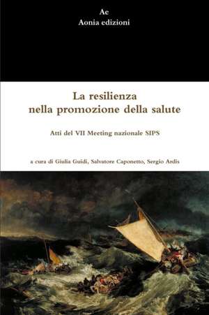 La resilienza nella promozione della salute de Giulia Guidi