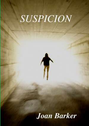 SUSPICION de Joan Barker