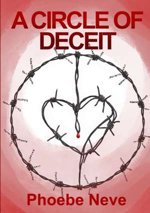 A Circle of Deceit de Phoebe Neve