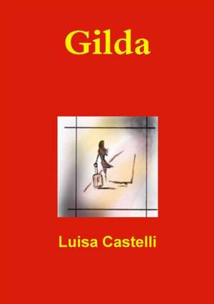 Gilda de Luisa Castelli