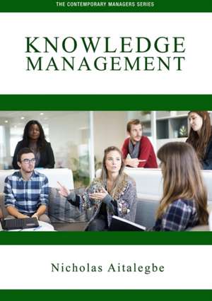 Knowledge Management de Nicholas Aitalegbe