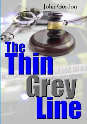 The Thin Grey Line de John Gordon