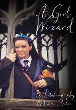 A Girl Wizard de Victoria Maclean