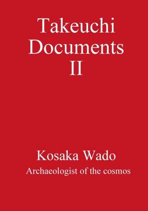 Takeuchi Documents II de Kosaka Wado