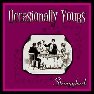 Occasionally Yours de Stringybark