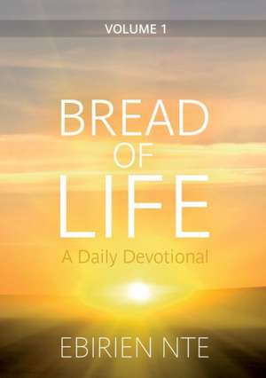 Bread of Life de Ebirien Nte