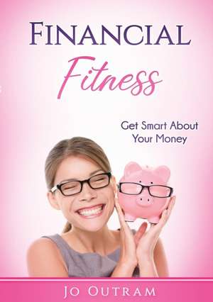 Financial Fitness de Jo Outram