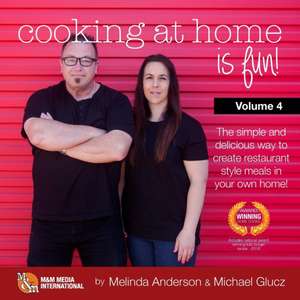 Cooking at home is fun volume 4 de Michael Glucz