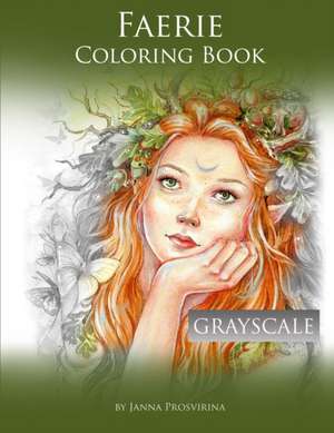 Faerie Coloring Book de Janna Prosvirina